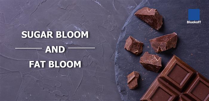 ทำความรู้จักกับ Sugar Bloom และ Fat Bloom