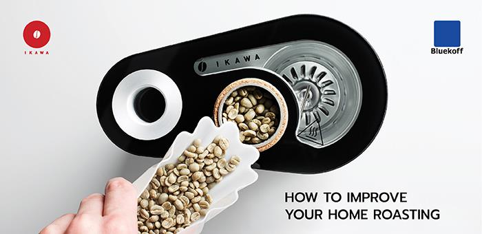 How to improve your home roasting